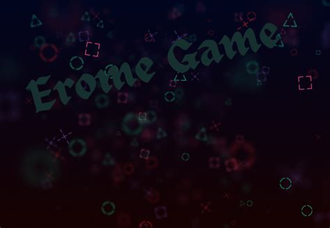 erome game,Início 